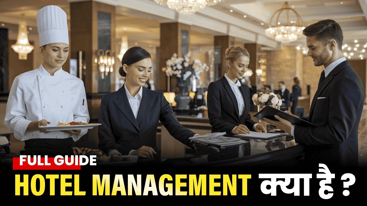 Hotel Management: A Complete Career Guide for Beginners | Ayushh Career 