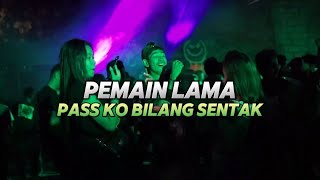 Download lagu SENTAK BASS - PEMAIN LAMA X PASS KO BILANG - ALFRED KARTOMI - REMIX TERBARU