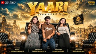 Yaari || Mewati Mashup @HAKKUSINGARIYA  Song screenshot 1