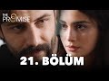 The Promise Episode 21 