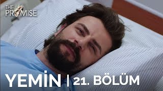 Yemin 21 Bölüm The Promise Season 1 Episode 21