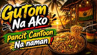 Gutom Na Ako | Funny Reggae OPM Food Song | Feel Good Kitchen Vibes