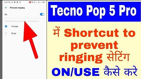 Tecno Pop 5 pro me shortcut to/prevent ringing on/use kaise kare।Tecno Pop 5 pro prevent ringing use