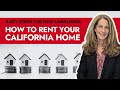 Renting your california home 6 key steps for new landlords