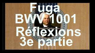 J.S. Bach, Fugue, BWV 1001, réflexions, 3e partie | Heather DeRome