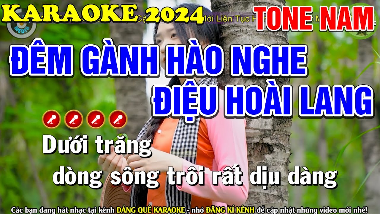 ✔ĐÊM GÀNH HÀO NGHE ĐIỆU HOÀI LANG Karaoke Tone Nam ( BEAT CHUẨN ) ► Dáng Quê Karaoke