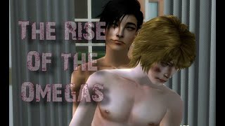 The Rise of The Omegas Prologue Pt. 1 (Sims 2, Yaoi, Omegaverse)