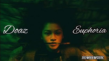 DOAZ x EUPHORIA