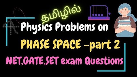 Physics important question in tamil for GATE, NET, JRF....(Statistical Mechanics)📈phasespace-2