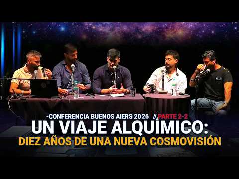 UN VIAJE ALQUÍMICO: 10 años de una Nueva Cosmovisión // Parte 2-2