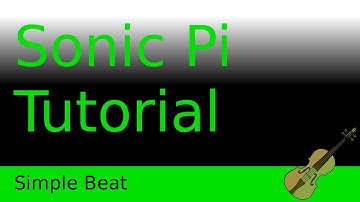 How to make a Simple Beat - Sonic Pi Tutorial