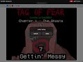Tag Of Fear Chapter 1 OST Getting Messy