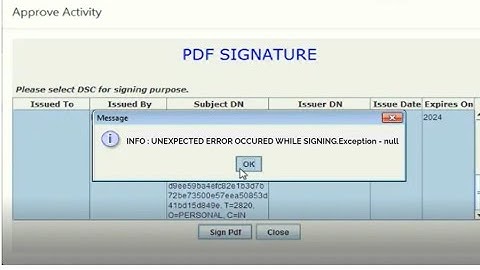 info unexpected error occurred while signing exception=null epfo dsc kyc approval
