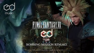 FF7 Bombing Mission (Opening Theme) Music Remake