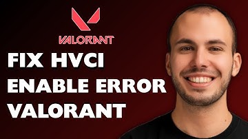 How to Fix HVCI Enable Error Valorant