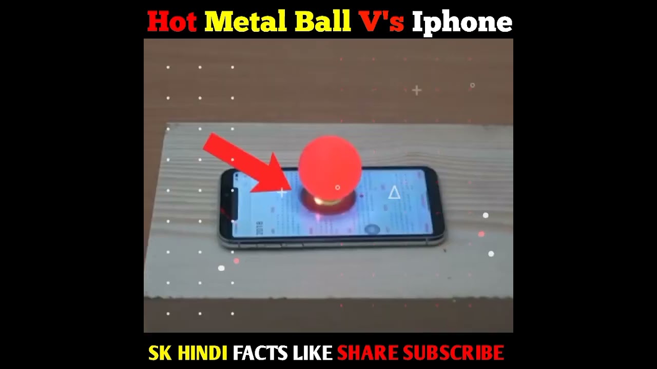 Hot Metal Ball vs Iphone experiment
