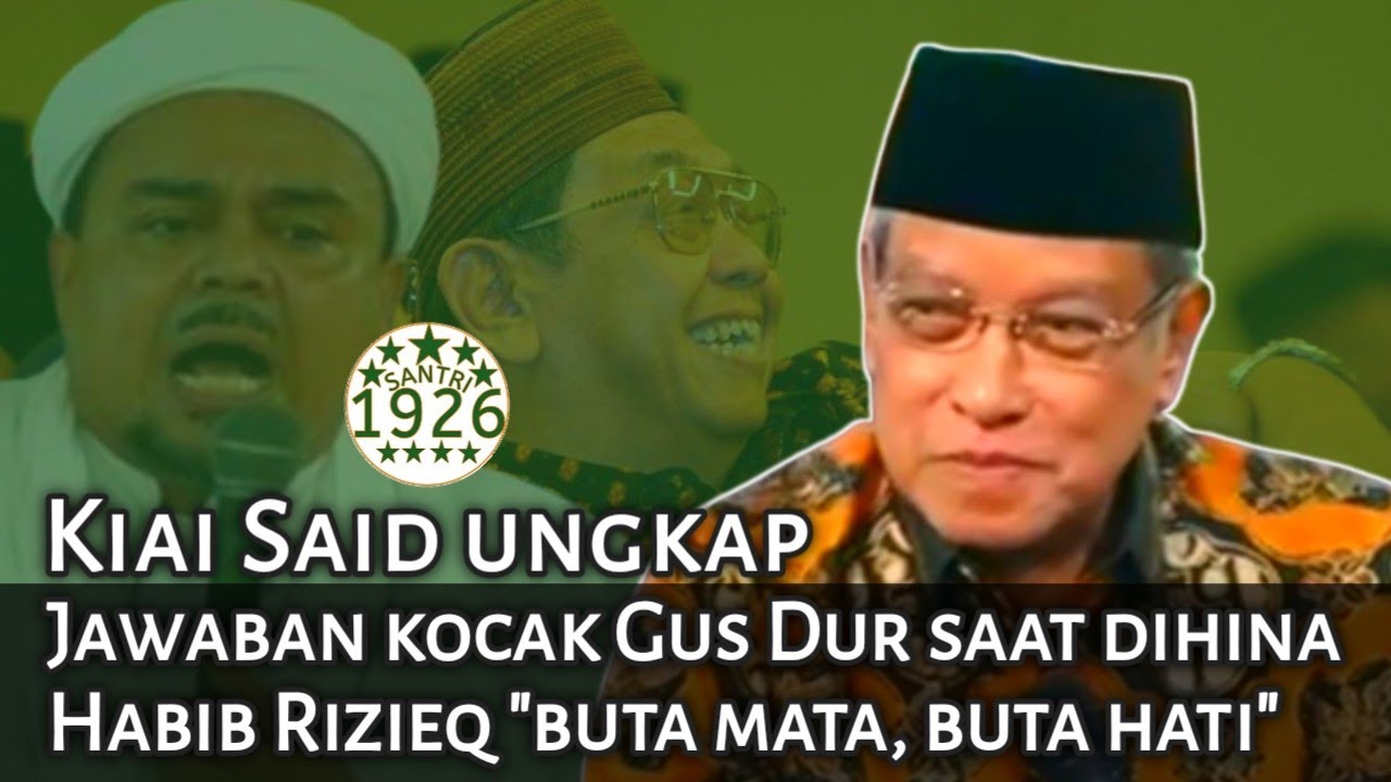 Jawaban Kocak Gus Dur Saat Dihina Habib Rizieq dengan 