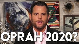 The Problem with President Oprah 2020 | DIRECT MESSAGE | Rubin Report
