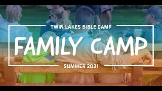 Family Camp 2021 - Session 1