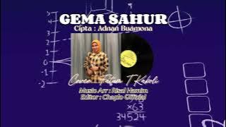 QASIDAH ; GEMA SAHUR  COVER By Fatum T Kaboli ( Viral Tiktok) TERBARU 🏞