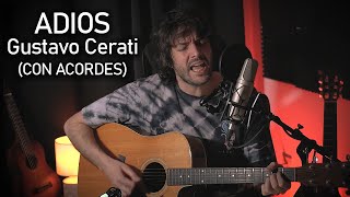 Adios - Gustavo Cerati (con acordes)