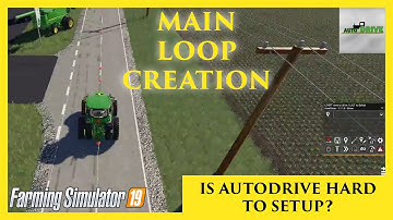 Is AutoDrive Hard to Setup in FS19? | AutoDrive Main Loop | Michigan Farms by Daze Gaming