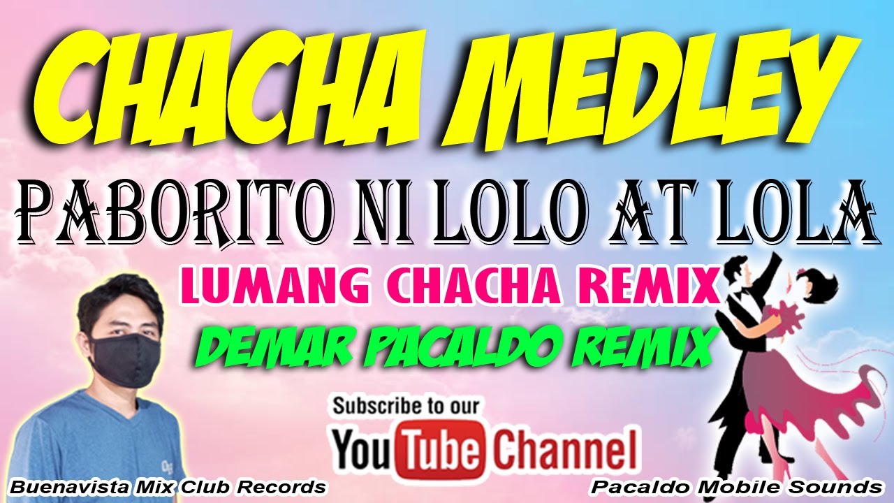 OLDIES CHACHA REMIX INSTRUMENTAL ( DEMAR PACALDO ) | Paborito ni Lolo at Lola , Chacha Remix 2025