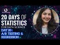 DAY 20 - A/B TESTING &amp; REGRESSION