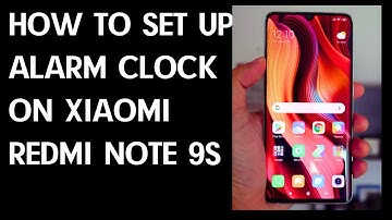 How to Set Up Alarm Clock on Xiaomi Redmi Note 9s