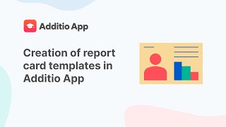 Creation of report card templates in Additio App