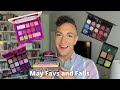 May Favs and Fails