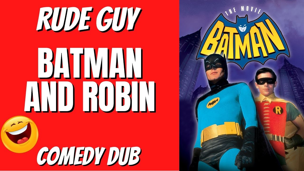 Rude Batman and Robin