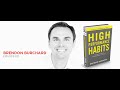 Build High Performance Habits: Brendon Burchard