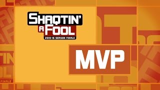 Shaqtin' a Fool - MVP | 2015-16 NBA Season Finale