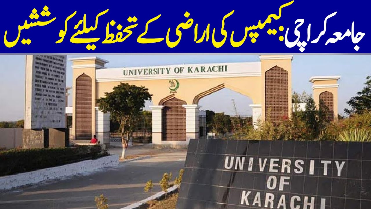 University Of Karachi: Efforts Underway To Protect Campus Land | Dawn News