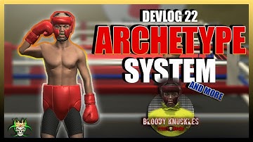 NEW Fighter Customization, Gameplay Updates, and MORE!!! Bloody Knuckles Street Boxing, Devlog 22