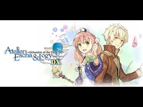 Atelier Dusk Trilogy Part 2 - Atelier Escha u0026 Logy: Alchemists of the Dusk Sky DX