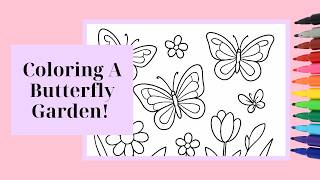 Butterfly Coloring for Kids Beautiful Flower Garden Adventure