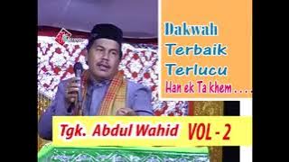 Dakwah Tgk Abdul wahed Tualang cut
