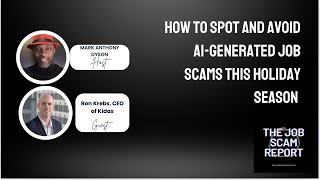 How to Spot and Avoid AI-Generated Job Scams This Holiday Season