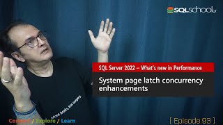 System page latch concurrency enhancements - SQL Server 2022 - What's New in Performance