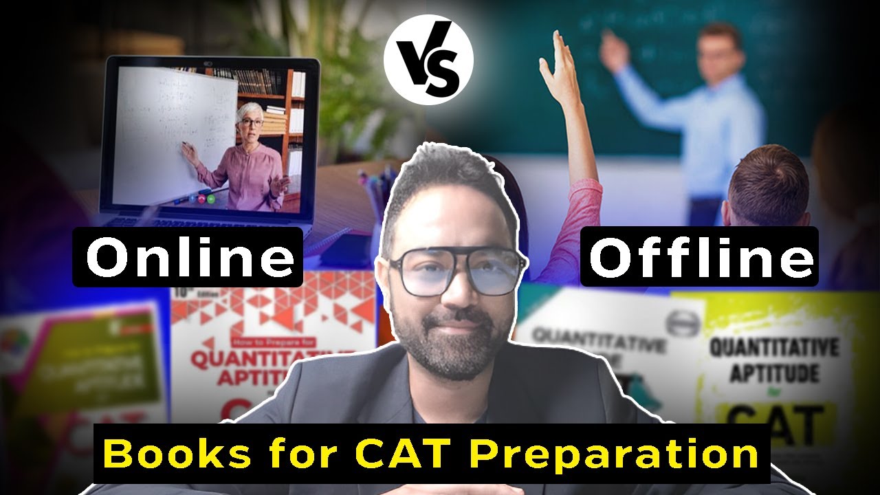 CAT Exam Books and Resources Offline vs Online Preparation for CAT