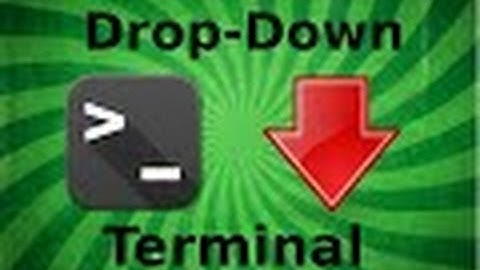 Handy drop down terminal for Ubuntu and Linux Mint