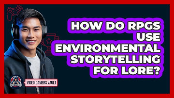 How Do RPGs Use Environmental Storytelling For Lore? - Video Gamers Vault
