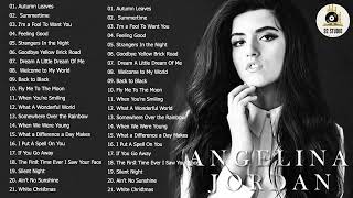 Best Songs of Angelina Jordan  - Angelina Jordan Greatest Hits Collection