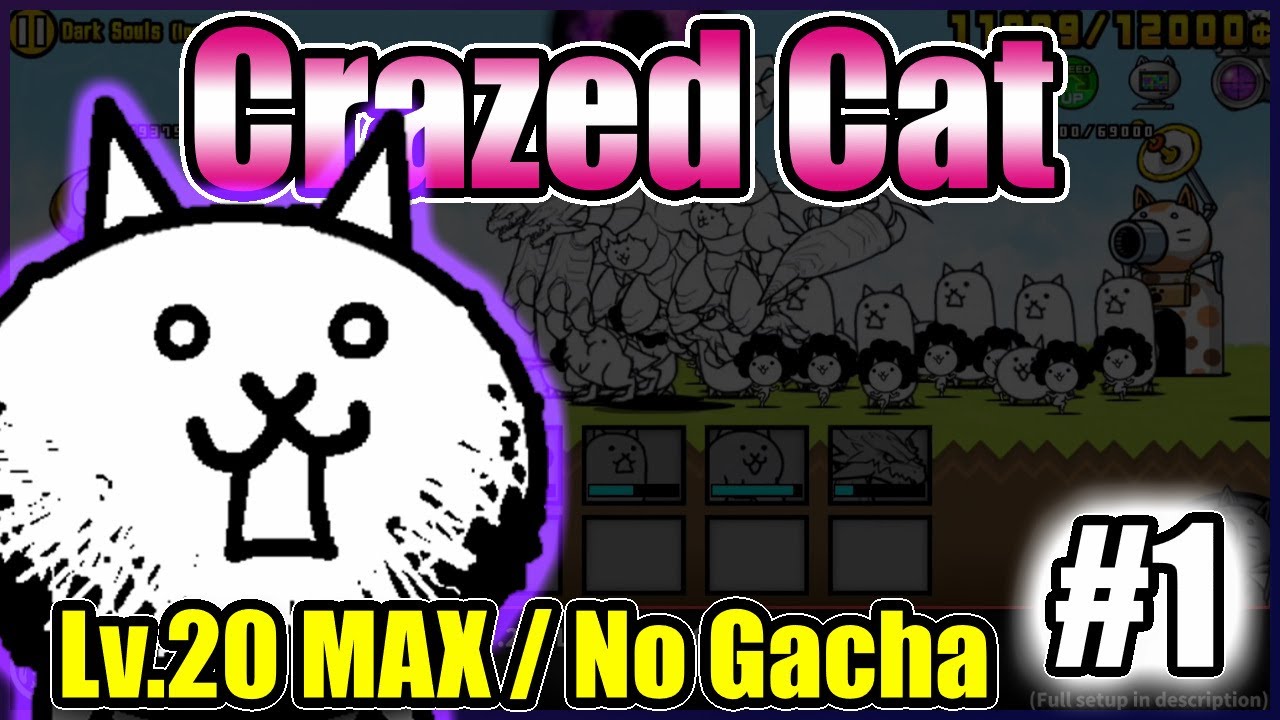 The Battle Cats – Crazed Cat - Dark Souls - Insane ｜ Crazed Cat Series #1 ｜ F2P – No Gacha Clear