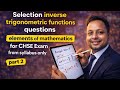 🚀 Crack CHSE Maths: Selected Inverse Trigonometric Functions Questions (Part 2)