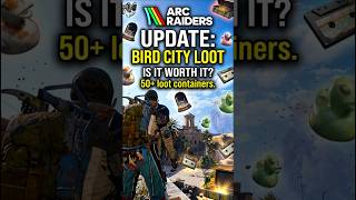 ARC Raiders Bird City update is here. I looted 50+ containers to show you the loot #arcraiders