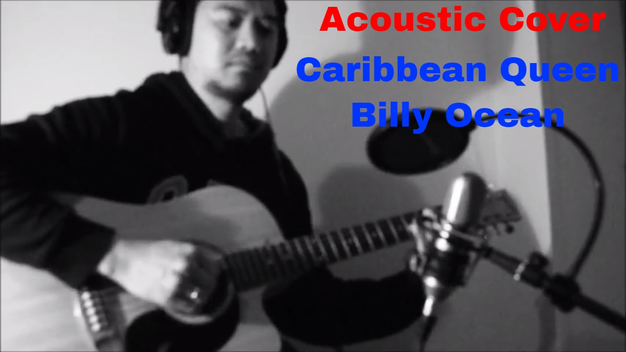 Billy Ocean Caribbean Queen Acoustic Cover YouTube