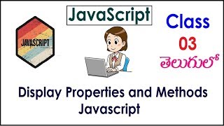 Display Properties and Methods Javascript Videos In Telugu 03 I JavaScript Tutorials